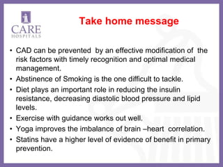 CAD -RISK FACTOR MODIFICATION AND PRIMARY PREVENTION | PPTX