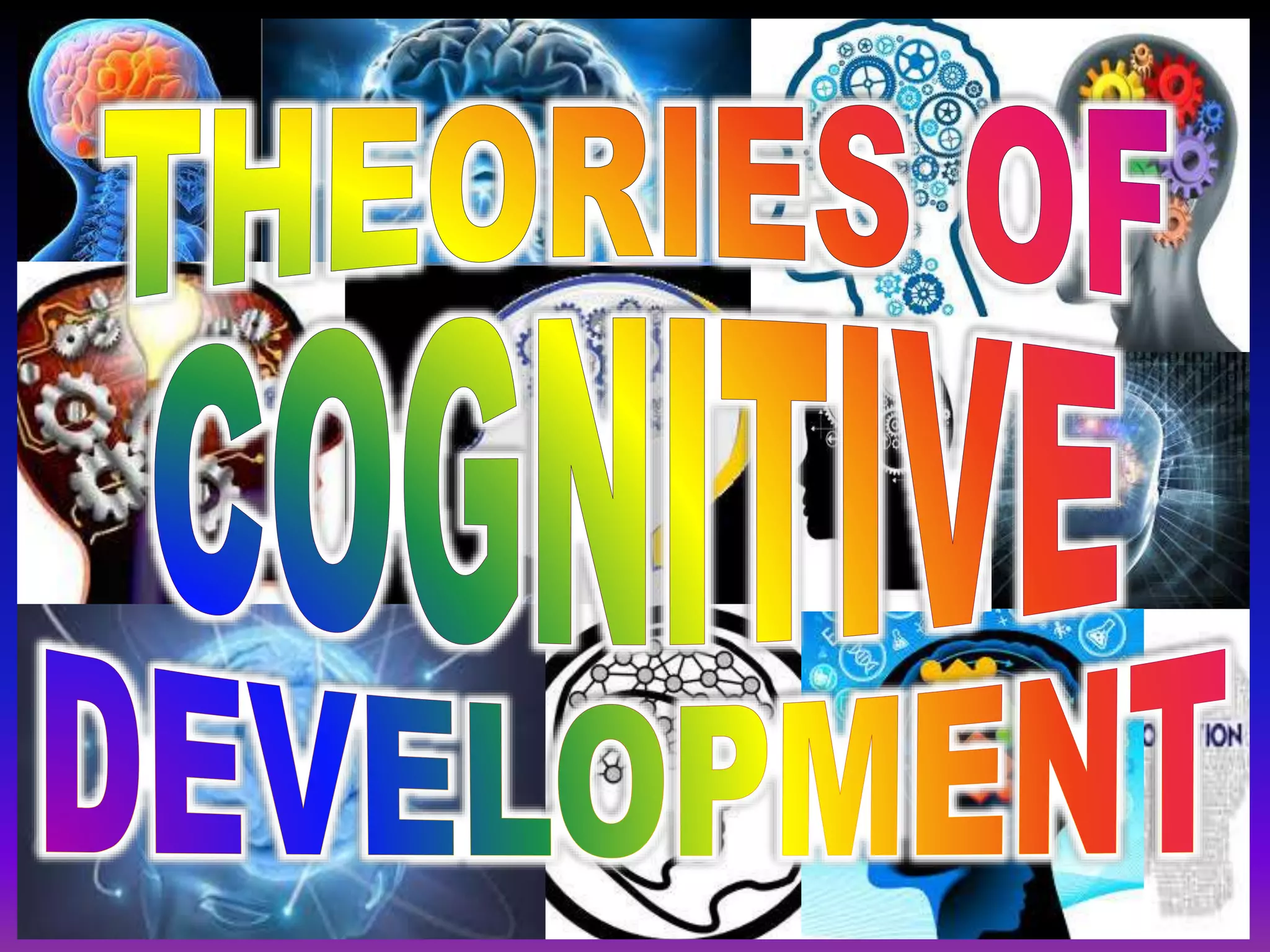 Theories of Cognitive Development (Jean Piaget & Lev Vygotsky) | PPTX