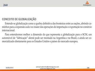 18/06/2015
samuel.sobrinho@anhanguera.com
ssobrinhoo@gmail.com
186
260
 
