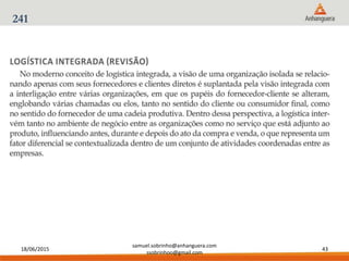 18/06/2015
samuel.sobrinho@anhanguera.com
ssobrinhoo@gmail.com
43
241
 