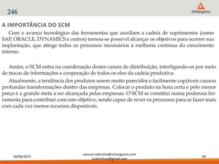 18/06/2015
samuel.sobrinho@anhanguera.com
ssobrinhoo@gmail.com
64
246
 