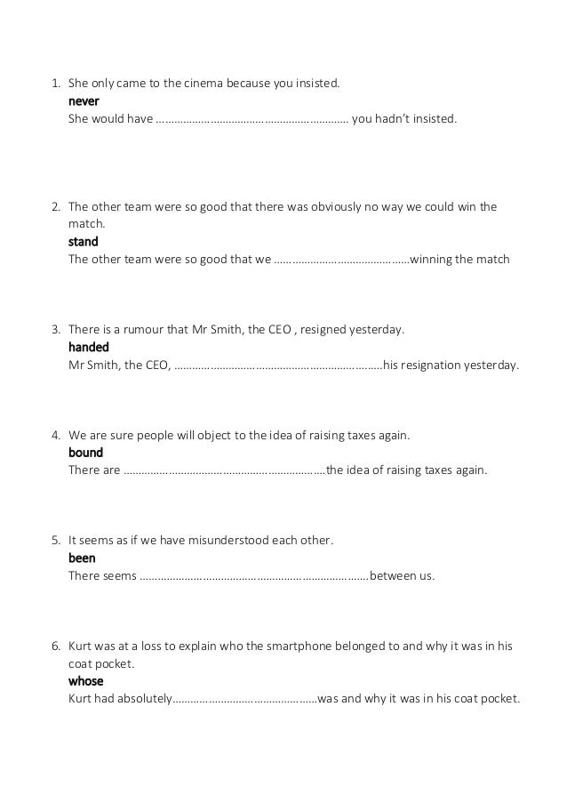 Key Word Transformation Exercises Cae
