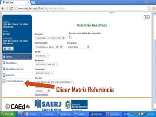 Clicar Matriz Referência
 
