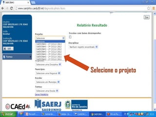 Selecione o projeto
 