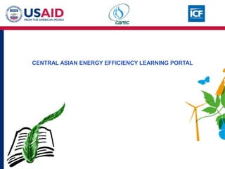 Central Asian Energy Efficiency Portal | PPTX