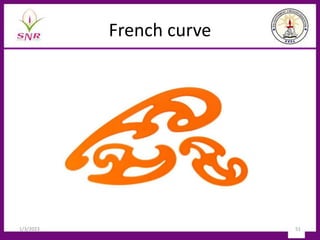 French curve
1/3/2023 51
 