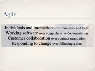 Agile
 