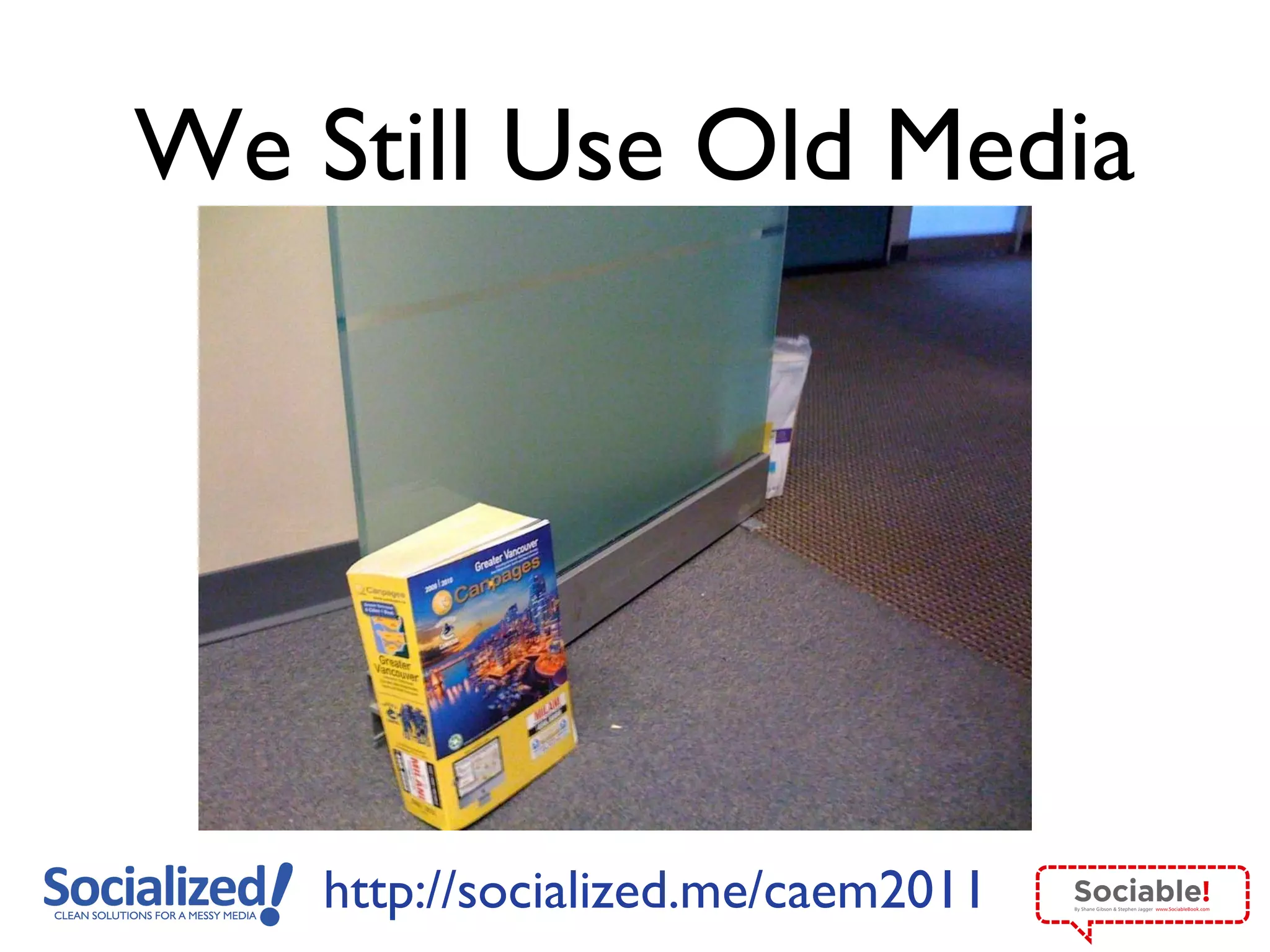 We Still Use Old Media 