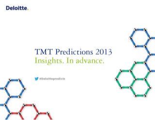 Deloitte TMT Predictions 2013