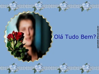 paivabsb-df@uol.com.brpaivabsb-df@uol.com.br
Olá Tudo Bem?
 