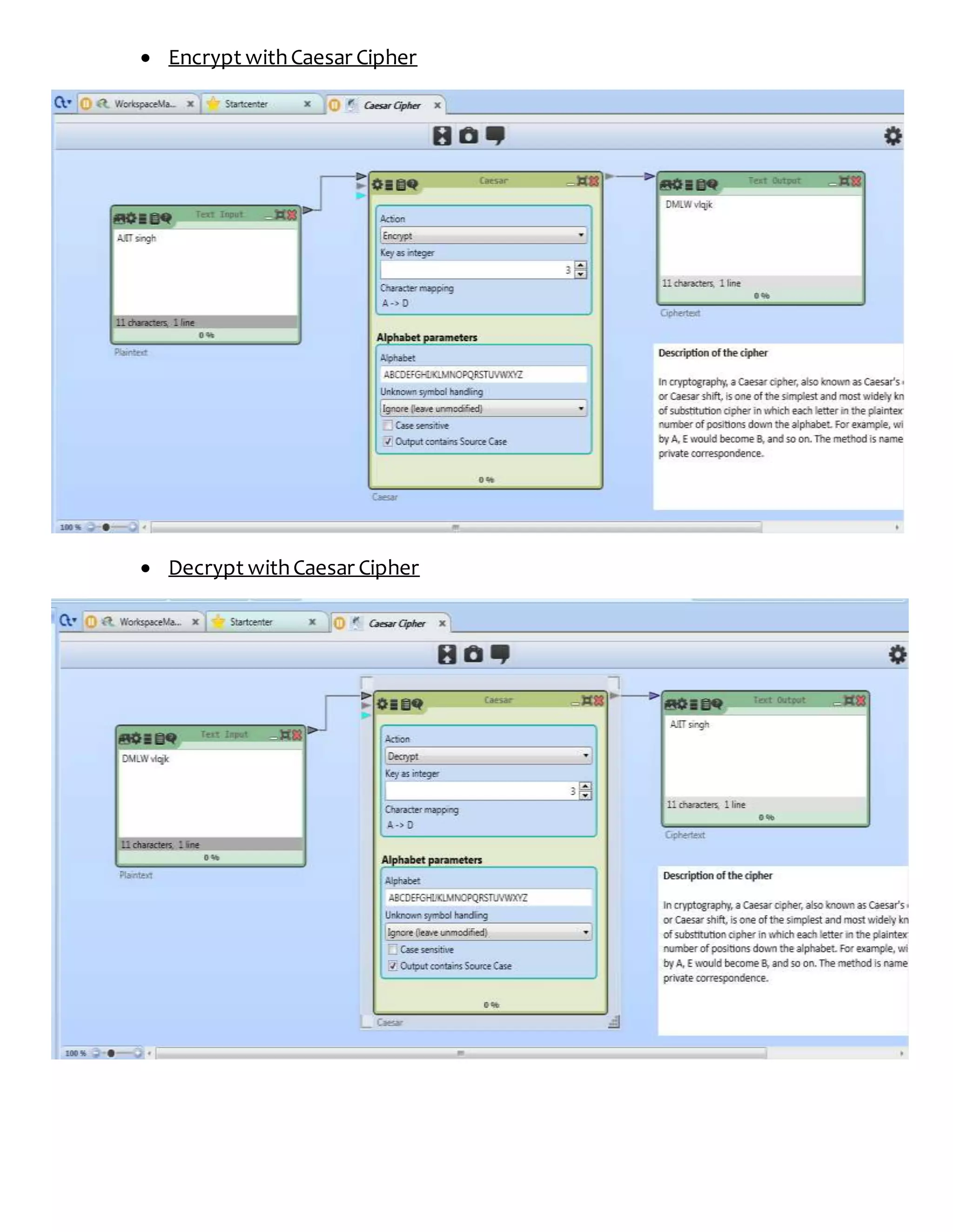  Encrypt withCaesar Cipher
Decrypt withCaesar Cipher