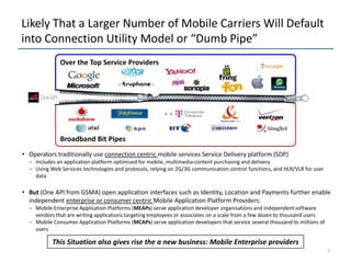 It is still early days for Mobile Enterprise Platform companies, although consolidation and acquisitions by established players seem logicalMobilisation of the Enterprise: Extraordinary opportunities for new or innovative players 2