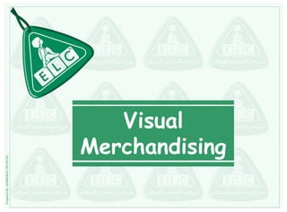 Visual
Merchandising
PreparedBy:DOMINGO/05/29/06
 