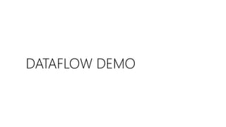 DATAFLOW DEMO
 