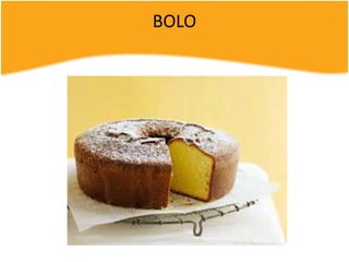 BOLO
 