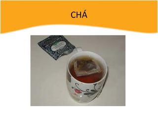 CHÁ
 