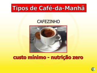CAFEZINHO 