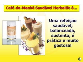 Uma refeição saudável, balanceada, sustenta, é prática e muito gostosa! 