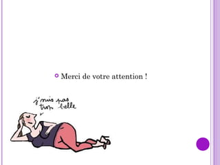  Merci de votre attention !
 