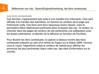 3.2Référencer son site : SearchEngineOptimization, l’environnementLes robots ne s’intéressent pas seulement aux éléments disponibles sur les pages, ils analysent également l’intégration du site dans son environnement.Il collecte des informations sur :Le serveur d’hébergement : L’adresse ou URL