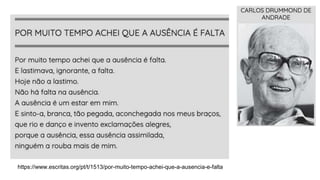 https://www.escritas.org/pt/t/1513/por-muito-tempo-achei-que-a-ausencia-e-falta
 