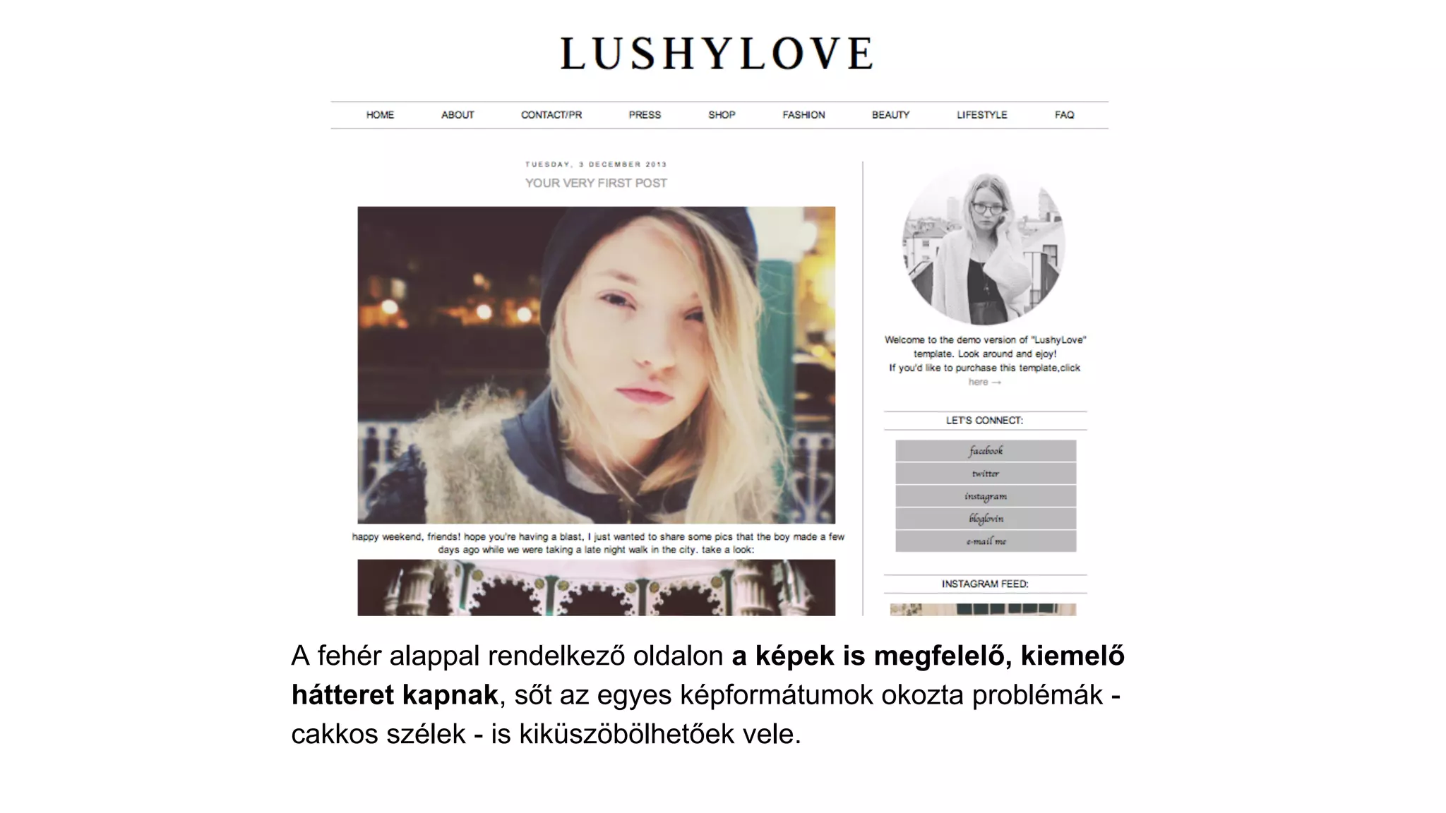 A fehér alappal rendelkező oldalon a képek is megfelelő, kiemelő
hátteret kapnak, sőt az egyes képformátumok okozta problémák -
cakkos szélek - is kiküszöbölhetőek vele.
 