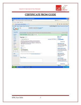 CERTIFICATE FROM GUIDE
IIPM, New Delhi 3
 