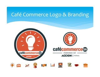 Café	
  Commerce	
  Logo	
  &	
  Branding	
  
 