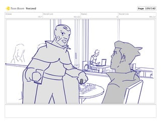 Scene
017
Duration
02:22
Panel
4
Duration
00:12
Torino2 Page 109/142
 