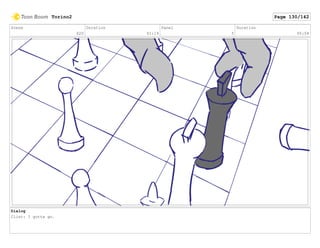 Scene
020
Duration
01:19
Panel
5
Duration
00:04
Dialog
Clint: I gotta go.
Torino2 Page 130/142
 