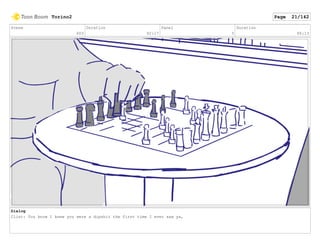 Scene
003
Duration
02:17
Panel
3
Duration
00:13
Dialog
Clint: You know I knew you were a dipshit the first time I ever saw ya,
Torino2 Page 21/142
 