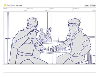 Scene
006
Duration
08:15
Panel
5
Duration
00:07
Torino2 Page 37/142
 