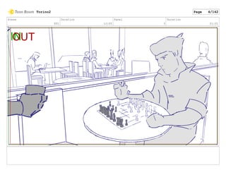 Scene
001
Duration
12:05
Panel
3
Duration
01:01
Torino2 Page 4/142
 