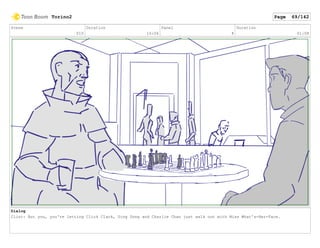 Scene
010
Duration
16:06
Panel
8
Duration
01:08
Dialog
Clint: But you, you're letting Click Clack, Ding Dong and Charlie Chan just walk out with Miss What's-Her-Face.
Torino2 Page 69/142
 