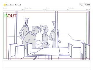 Scene
012
Duration
03:05
Panel
1
Duration
00:17
Torino2 Page 82/142
 