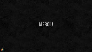MERCI !
 