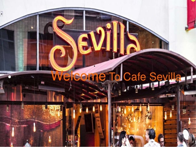 Best Cafe Sevilla Best Cafe Sevilla