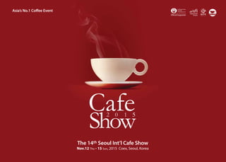 [Cafe Show Seoul 2015] Brochure