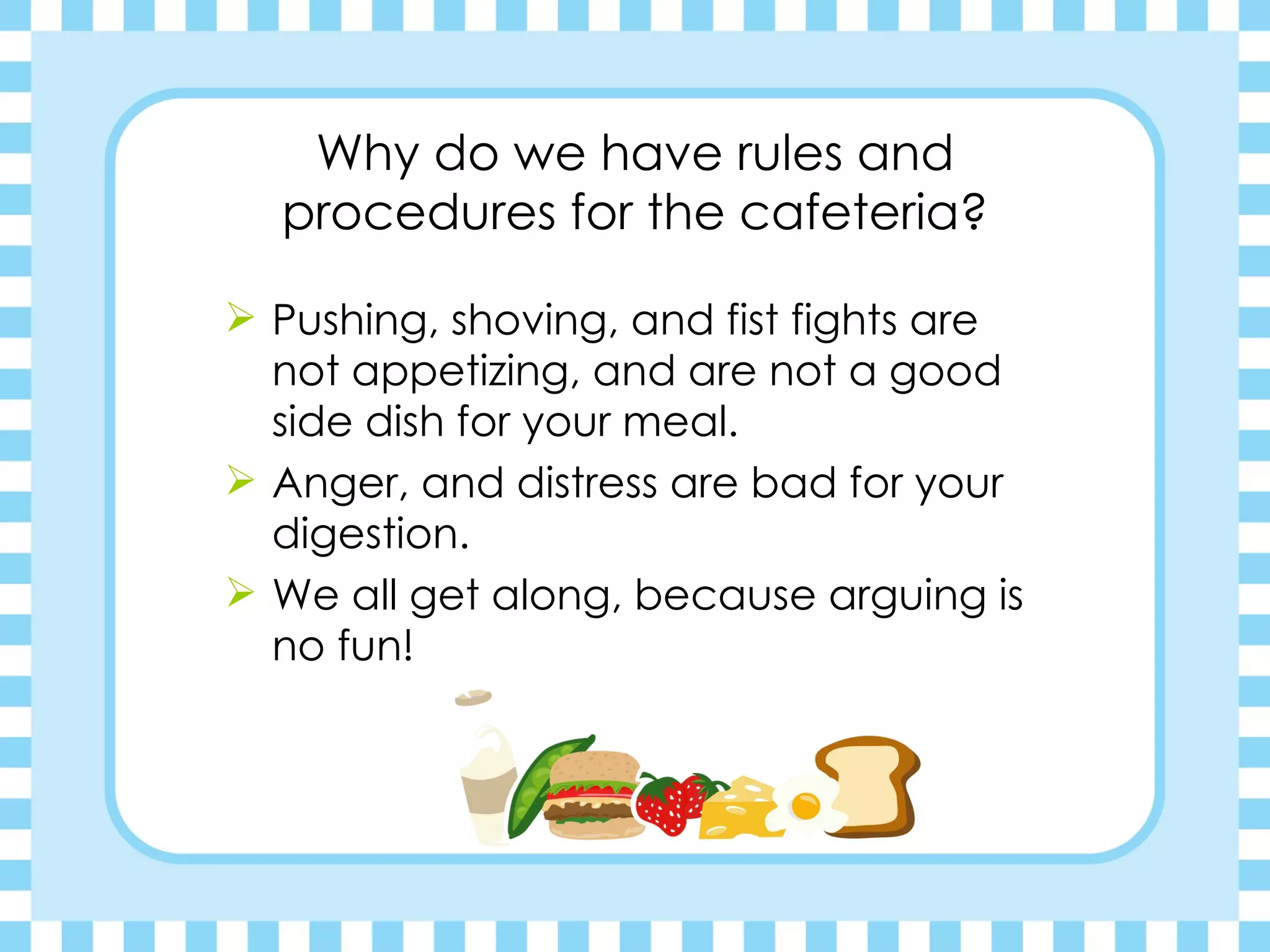 Cafeteria Procedures