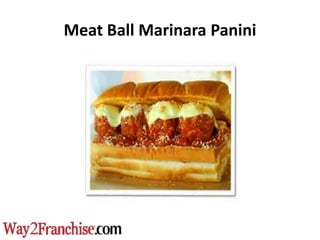 Meat Ball Marinara Panini
 