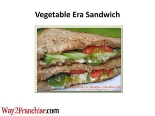 Vegetable Era Sandwich
 