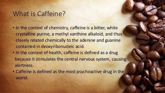 Caffeine