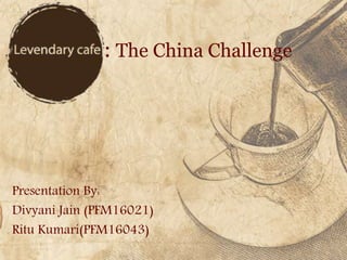 : The China Challenge
Presentation By:
Divyani Jain (PFM16021)
Ritu Kumari(PFM16043)
 