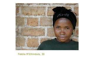 Fidelia M’Zihindula, 30   