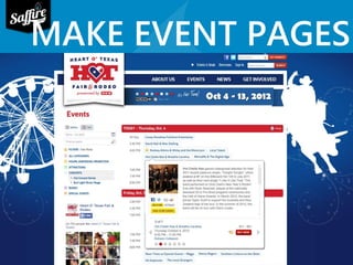 MAKE EVENT PAGES 
INTERACTIVE 
 