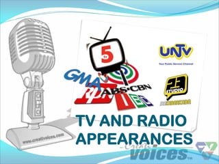 TV AND RADIO
APPEARANCES
 