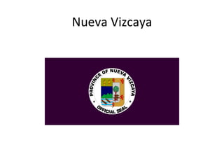 Nueva Vizcaya 