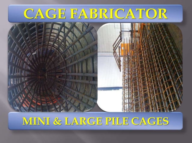 Cage Structure Engineering Cage fabricator product | PPTX