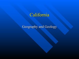 California Geography and Geology 