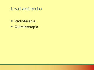 tratamiento Radioterapia. Quimioterapia 
